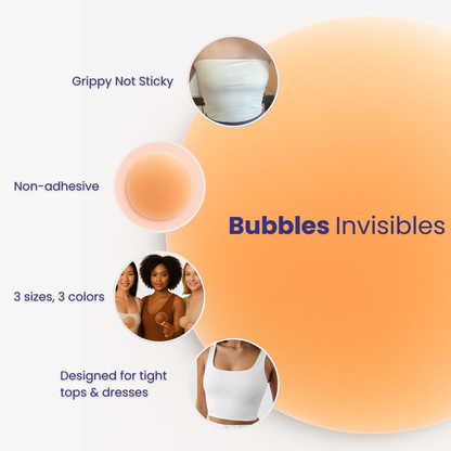 Bubbles™ Invisibles
